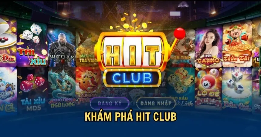 Khám phá về cổng game HIT CLUB